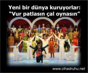 yenibirdunyavurpatlasin.jpg yenibirdunyavurpatlasin.jpg