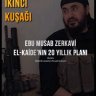 El-Kaide'nin İkinci Kuşağı: Zerkavi & El-Kaide'nin 20 Yıllık Planı