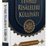 Tevhîd Risâleleri Külliyâtı Şeyh Muhammed b. AbdulVehhâb