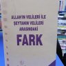 Allah'ın Velileri ve Şeytanın Velileri Arasındaki Fark