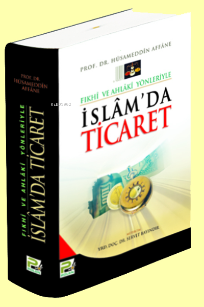 islamda-ticaret-fikhi-ve-ahlaki-yonleriyle797b825ca6a5e31ede98c72388681866.png